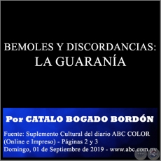 BEMOLES Y DISCORDANCIAS: LA GUARANÍA - Por CATALO BOGADO - Domingo, 01 de Septiembre de 2019